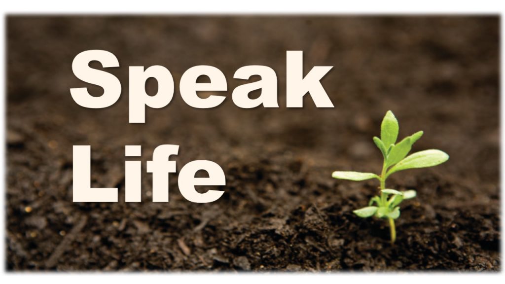 Speak Life