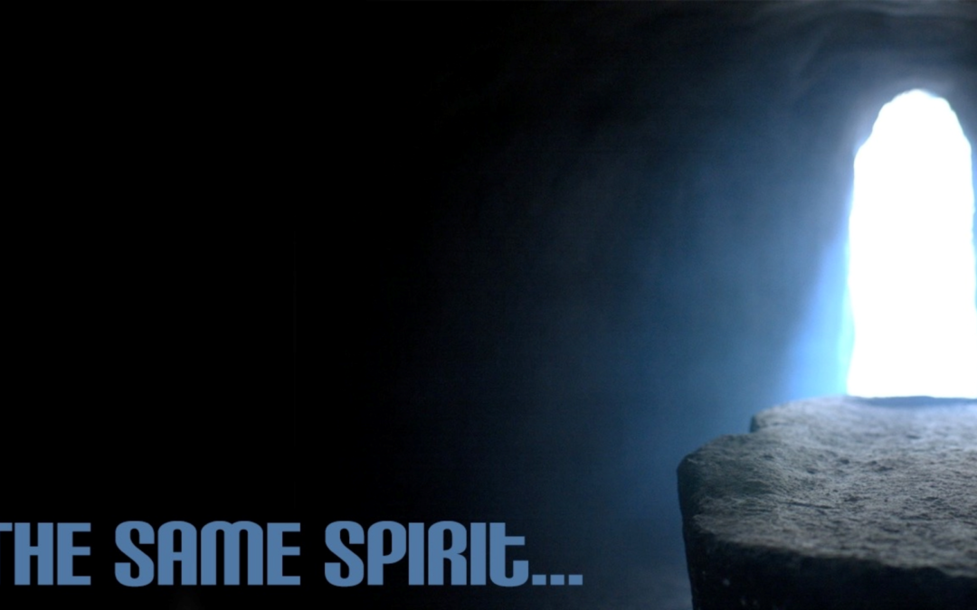 The Same Spirit by Ps Mark Ireland